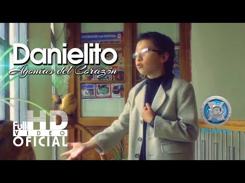 Danielito - Agonías del Corazón (VÍDEO OFICIAL)