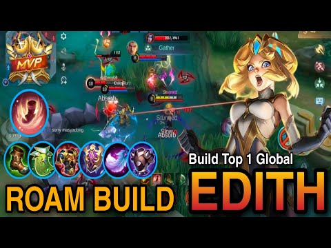 EDITH ROAM BUILD MVP 😱|| EDITH BEST BUILD 2023🔥||EDITH BUILD TOP 1 GLOBAL (MLBB)