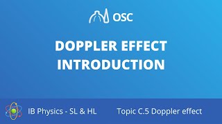 Doppler effect introduction [IB Physics SL/HL]
