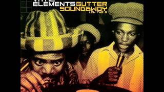 Vital Elements - Gutter Soundbwoy