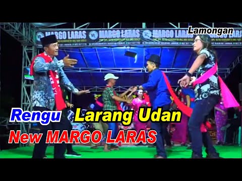 Rengu _ Larang Udan _ New Margo laras