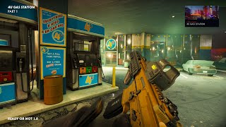 4U Gas Station Mission Ready or Not 1 Gameplay Part 1 Walkthrough