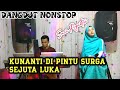 DANGDUT NONSTOP PINTU SURGA SEJUTA LUKA SUCI AGUSTIN