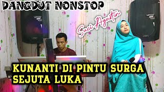 Download lagu DANGDUT NONSTOP - PINTU SURGA - SEJUTA LUKA -SUCI AGUSTIN mp3 Download lagu DANGDUT NONSTOP - PINTU SURGA - SEJUTA LUKA -SUCI AGUSTIN mp3