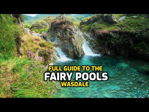 Wasdale fairy pools, full guide/ walkthrough, lake district uk