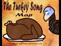 The Turkey Song Completed Map