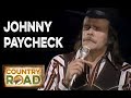 Johnny Paycheck   "She's All I Got"
