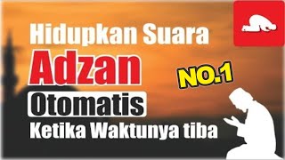 Download lagu Cara membuat HP adzan otomatis ketika waktu sholat tiba mp3 Download lagu Cara membuat HP adzan otomatis ketika waktu sholat tiba mp3