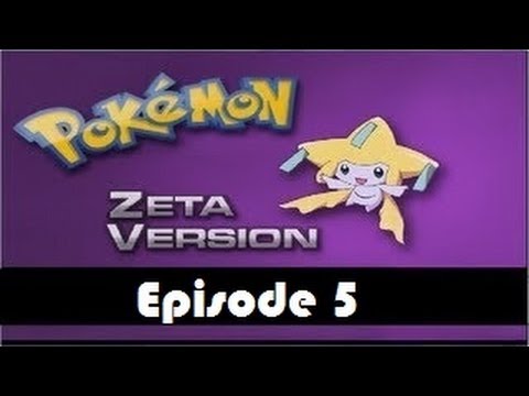 Pokemon Zeta - Episode 5: A 'powerful' Pokemon?