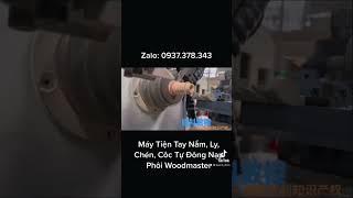 Máy tiện tự động WM-70R4L, chuyên tiện tay nắm, núm gỗ, ly, cốc gỗ