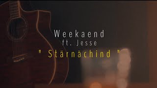 Musik-Video-Miniaturansicht zu Stärnächind Songtext von Weekaend & Jesse