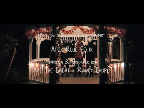 AYE THE GREAT x ROMEY CHOP$ - "30MG" l SHOT BY @WHOISROJE