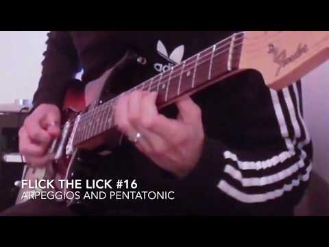 Flick The Lick #16 - Minor 9 arpeggios and a fast pentatonic lick
