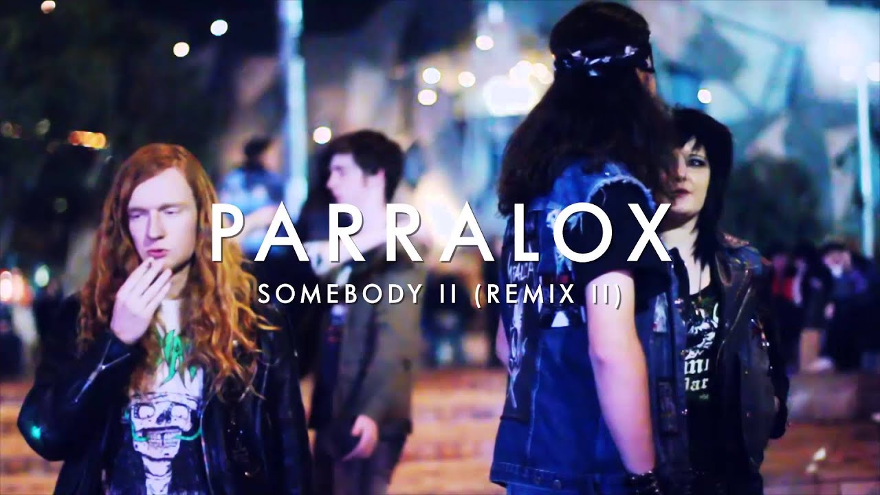 Parralox - Somebody II (Remix II) (Music Video)