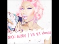 Nicki Minaj - Va Va Voom [HQ]