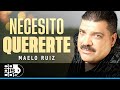 Necesito Quererte, Maelo Ruiz - Video