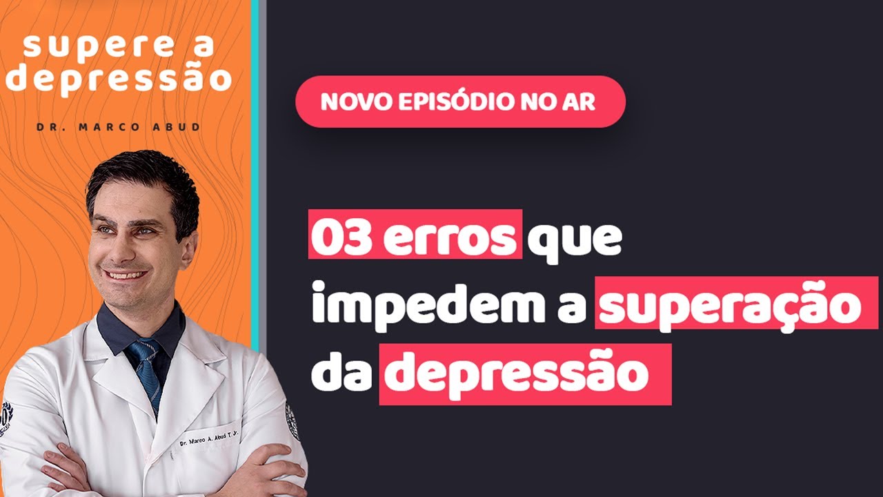 SUA DEPRESSÃO NÃO MELHORA? ENTENDA O MOTIVO