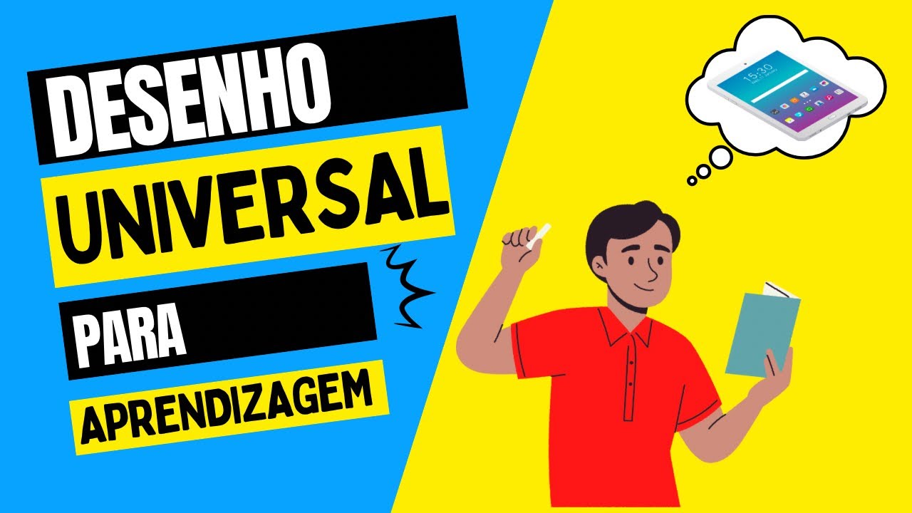 Desenho Universal para Aprendizagem