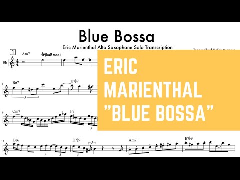 "Blue Bossa" - Eric Marienthal Alto Saxophone Solo Transcription