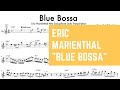 "Blue Bossa" - Eric Marienthal Alto Saxophone Solo Transcription