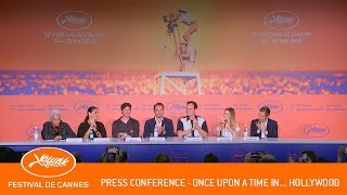 ONCE UPON A TIME IN HOLLYWOOD  Press Conference  Cannes 2  EV