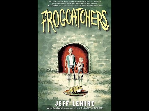FROGCATCHERS by JEFF LEMIRE | Graphic Novel Review | Comic Books