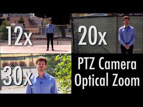 12x vs 20x vs 30x Optical Zoom on PTZ Cameras