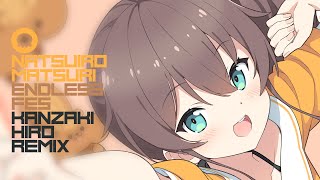 【Remix】ENDLESS FES (Kanzaki Hiro Remix) / 夏色まつり