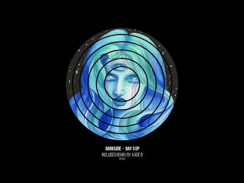 DARKSJDE - Day 3 (Kade B Remix)