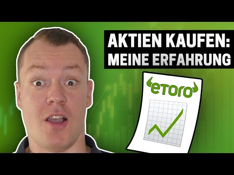 Aktien kaufen bei Etoro: So funktioniert es! - Anleitung & Erfahrungen für Trader