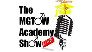 The MGTOW Academy Show | LIVE | 09/28/18