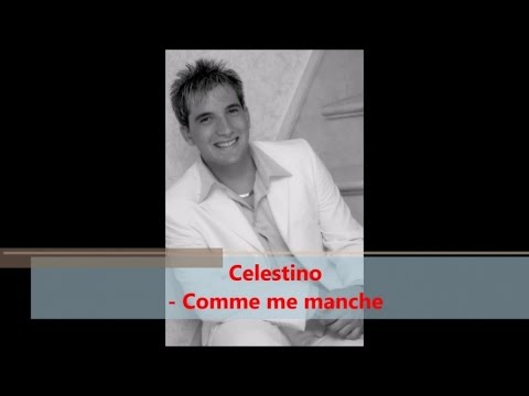 Celestino - Comme me manche (Official audio)