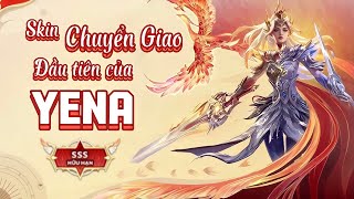 Skin Chuyển Giao đầu tiên của Yena Cửu Tiêu Thần Huy (Bậc SSS) ở Liên Quân Mobile