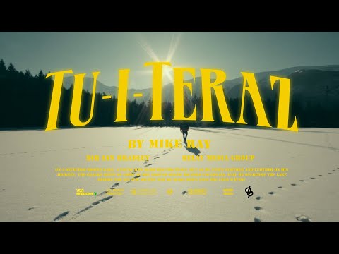Mike Ray - Tu I Teraz [Music Video]