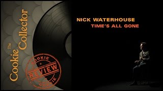 The Cookie Collector - Time's All Gone (Nick Waterhouse, 2012)