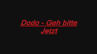 Dodo singt _Geh bitte Jetzt