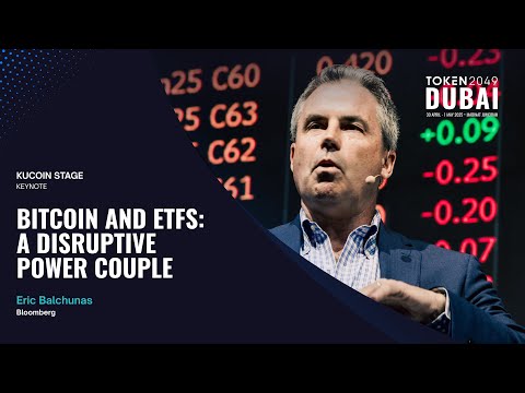 Bitcoin and ETFs: A Disruptive Power Couple - TOKEN2049 Dubai 2025