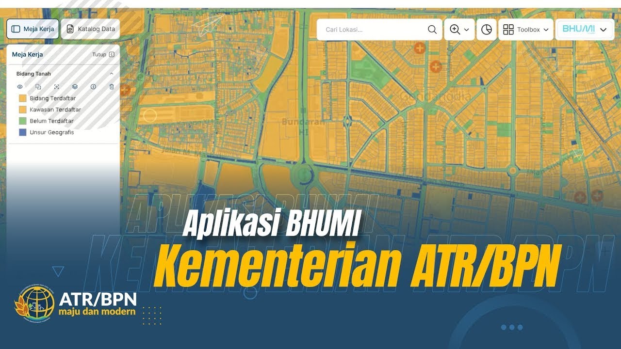 APLIKASI BHUMI ATR BPN MEMUDAHKAN AKSES DATA OTORITATIF DAN INFORMASI PENTING BAGI SEMUA PIHAK
