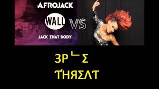 Afrojack-jack that body VS Afrojack-take over control (Young Deeper Mashup)