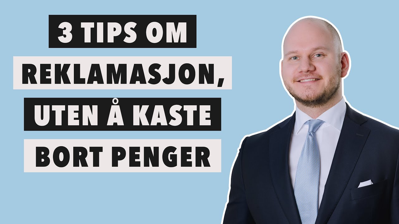 Boligadvokat - 3 tips du må vite om reklamasjon i boligtvister for å oppnå prisavslag