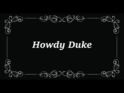 Trailers Howdy Duke