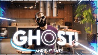 Andrew Tate Edit - GHOST!