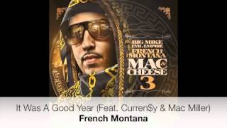 French Montana - It Was A Good Year ft. Curren$y & Mac Miller