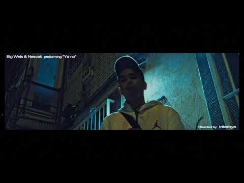 Big Wels, Nesvak - Ya no (Video Oficial)