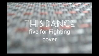 This Dance - Five for Fighting cover