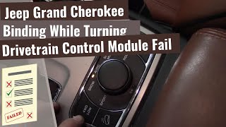 Jeep Grand Cherokee: Failed Drivetrain Control Module