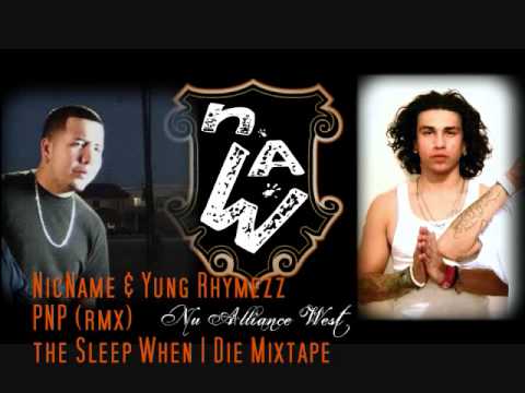 NicName & Yung Rhymezz / Nu Alliance West - PNP (rmx)