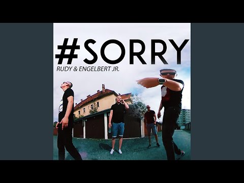 Sorry (feat. Engelbert Jr.)