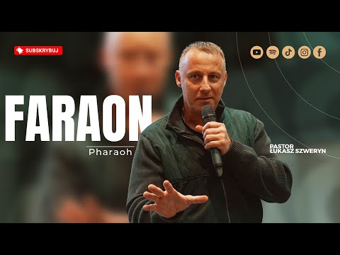 Faraon▫️Pharaoh | Pastor Łukasz Szweryn