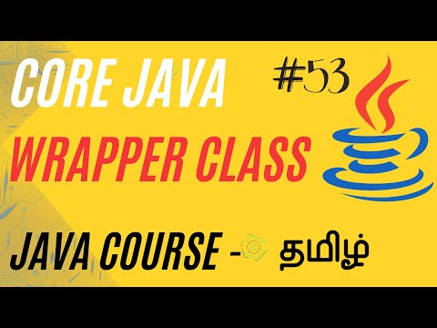 Wrapper Class In Java Java Tutorial For Beginners In Tamil